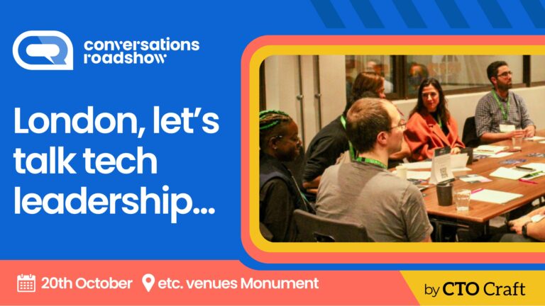 Conversations Roadshow: London by CTO Craft