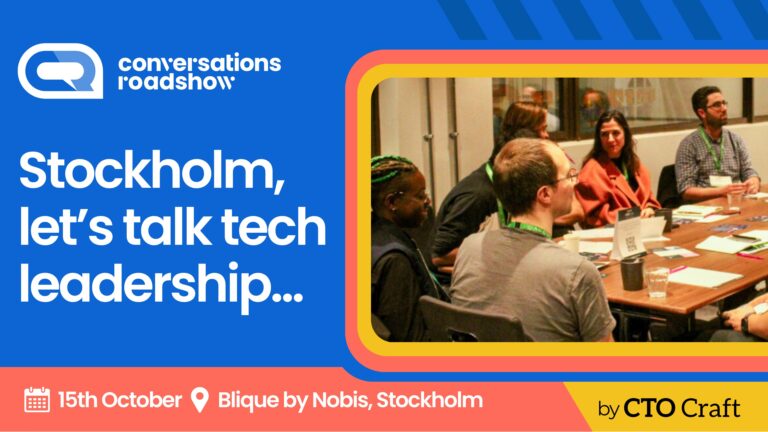 Conversations Roadshow: Stockholm by CTO Craft
